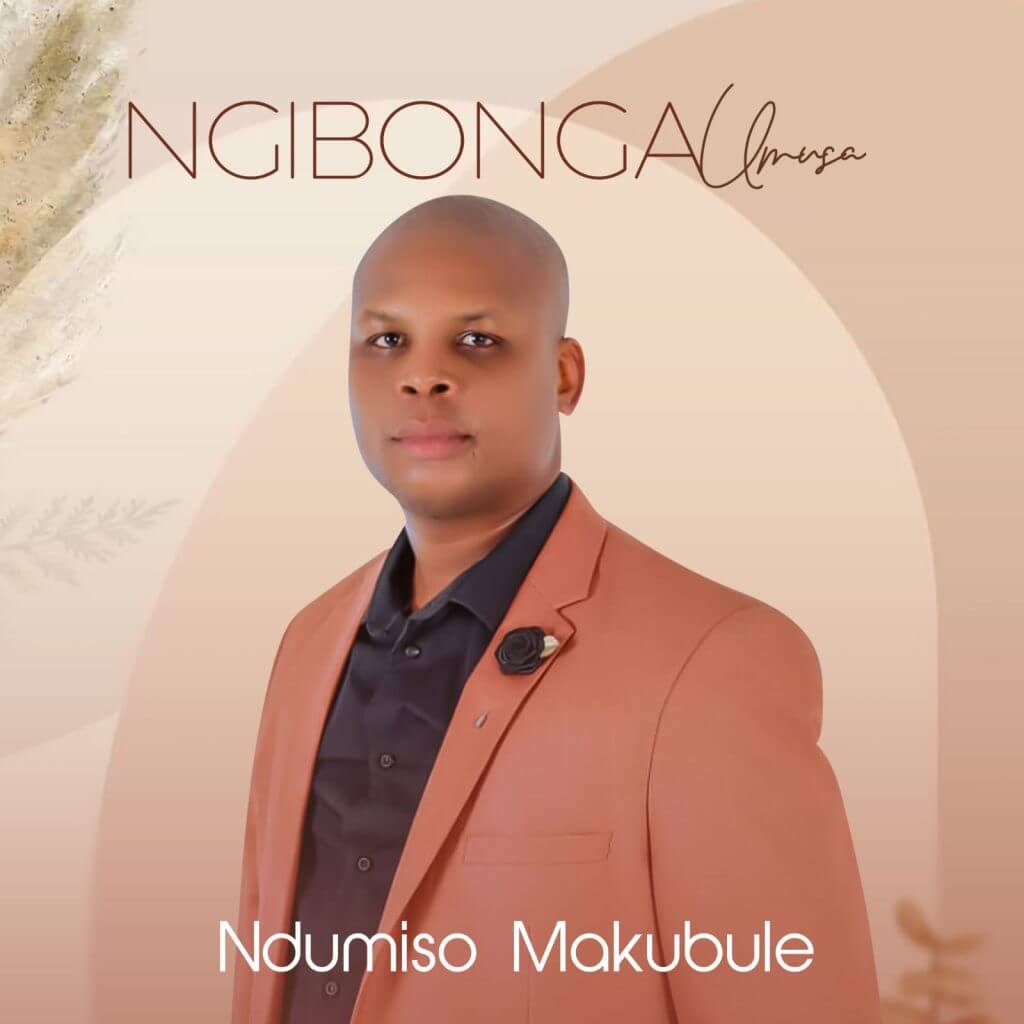 ndumiso makubule ngibonga umusa