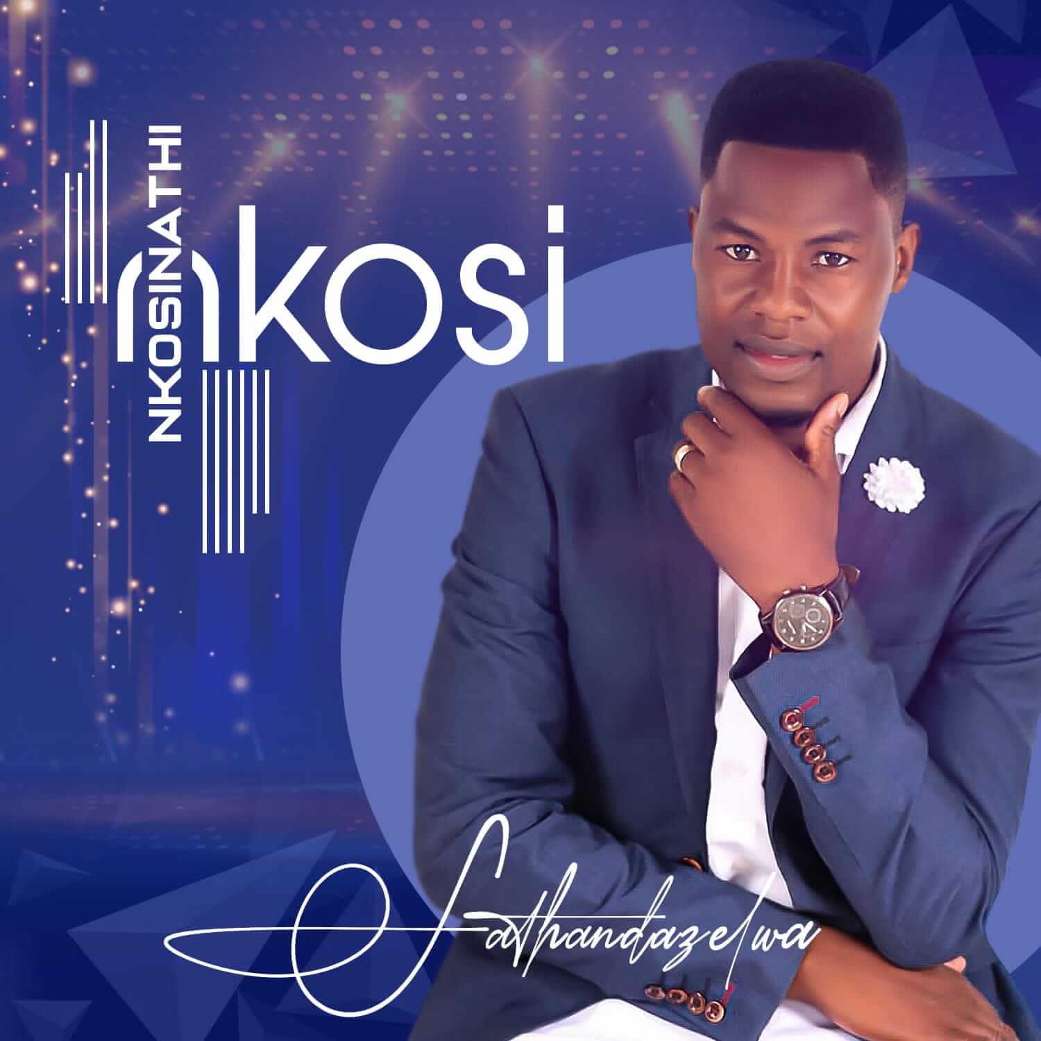 Gospel Sensation Nkosinathi Nkosi Releases Uplifting Album “Sathandazelwa