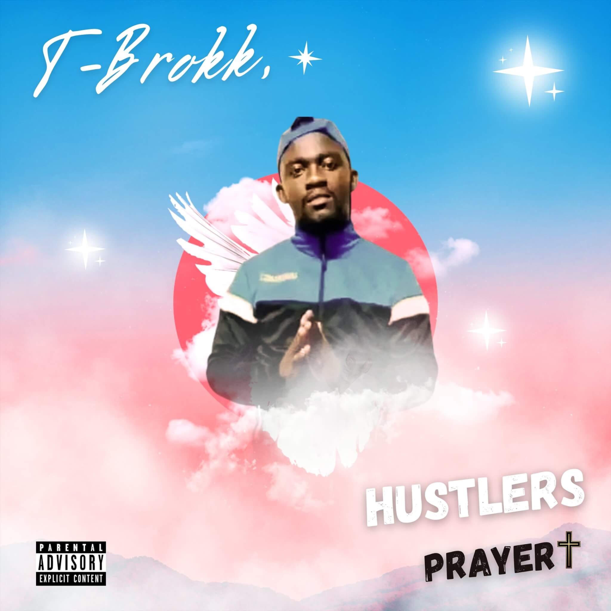 T-Brokk Set to Release a Soul-Stirring Anthem, “Hustlers Prayer,” Inspiring Listeners to Reach for the Stars