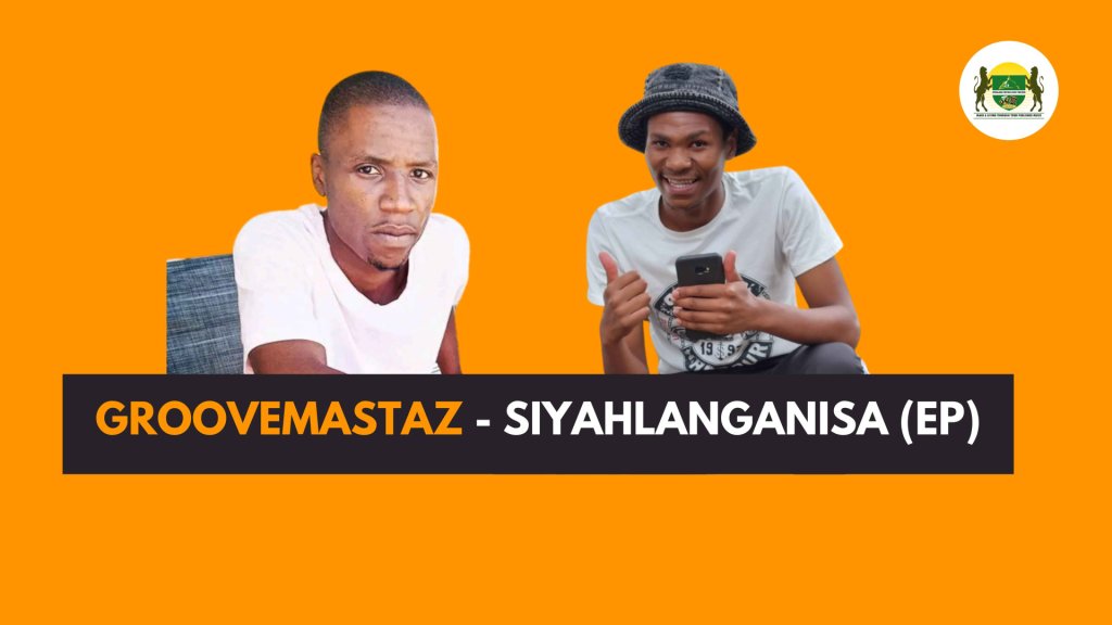 Groove Mastaz Set to Ignite Dance Floors with New Gqom EP ‘Siyahlanganisa’ Out November 15th