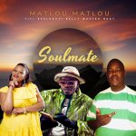 Limpopo’s Own Matlou Matlou Unleashes New Alimpompo Hit, “Soulmate,”